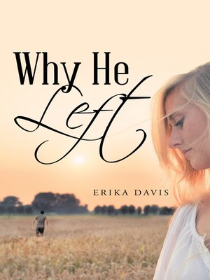 cover image of Why He Left